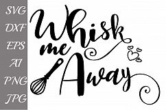 Whisk Me Away SVG Product Image 1