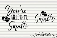 You're killing me, Smalls & Smalls Cut Ready SVG for Mother and Kid Product Image 1