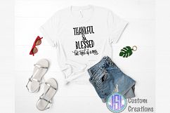 Thankful &amp; Blessed | But Kind of a Mess | SVG DXF EPS PNG Product Image 2