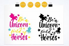 Be a unicorn in a field of horses cutting files svg, dxf, pdf, eps included - cut files for cricut and silhouette - Cutting Files SVG Product Image 2