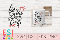 Life is Better with Cats|SVG DXF EPS PNG Product Image 1