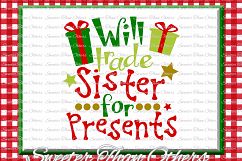 Will trade Sister for Presents Svg, Christmas svg, Santa Product Image 1