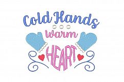 Cold Hands Warm Heart Embroidery Design Quote Winter Design Product Image 1