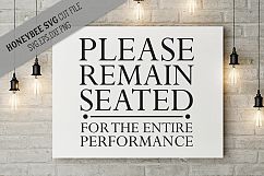 Please Remain Seated SVG Cut File Product Image 1