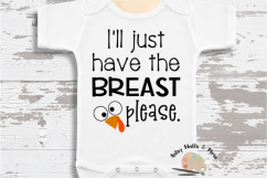 I&#039;ll have the breast please svg, baby Thanksgiving svg file Product Image 1