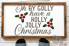 Oh By Golly Have A Holly Jolly Christmas SVG Product Image 1