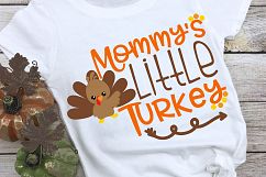 Thanksgiving, turkey, fall, harvest, mommys little turkey Product Image 1