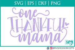 Mama, Thankful Mama, SVG files for Cricut, dxf Product Image 2