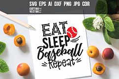 Eat sleep baseball repeat Quote - svg, eps, ai, cdr, dxf, png, jpg Product Image 1