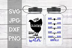 For clucks sake drink your water, water tracker, SVG Product Image 1