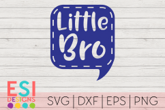 Little Bro Speech Bubble Design |Siblings|SVG DXF EPS PNG Product Image 1