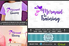 Mermaid in Training SVG File - Girls Mermaid T-Shirt - 1065 Product Image 1