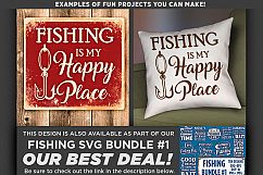 Fishing Is My Happy Place Svg File - Fishing SVG - 777 Product Image 2