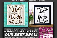 Wet Your Whistle Wine and Beer Wedding Sign SVG File - 5502 Product Image 2