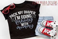 Pack My Diaper I&#039;m Going Fishing with Mommy Product Image 1