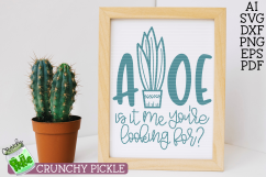 Aloe Is It Me You&#039;re Looking For SVG Product Image 1