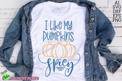 I Like My Pumpkins Spicy SVG Product Image 1