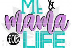 Me &amp; Mama for Life SVG Product Image 3