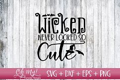 Wicked Never Looked So Cute - SVG DXF EPS PNG Product Image 1