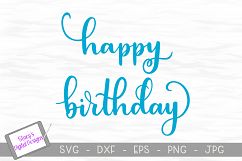 Happy Birthday svg / Handlettered birthday svg Product Image 1