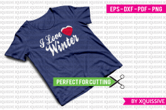 I love Winter - Quote - Cutting file Product Image 1