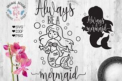 Always Be a Mermaid  (SVG, DXF, PNG) Product Image 1