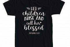 Her children arise and call her blessed Printable Product Image 2