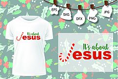 Christmas It&#039;s All About Jesus SVG Christmas SVG Funny Product Image 2