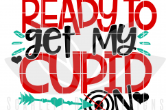 Ready To Get My Cupid On SVG Product Image 2