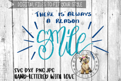 There is Always A Reason to Smile  - Hand lettered  - SVG cut file Product Image 1