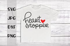 Heart stopper, handwritten, hand drawn, Valentine's Day SVG Product Image 1