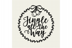 Jingle all the Way with wreath Christmas design - SVG DXF EPS PNG - Cricut &amp; Silhouette - clean cutting files Product Image 2