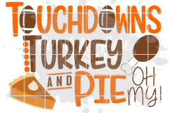 Touchdowns Turkey and Pie Oh My SVG Product Image 2