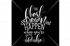 The best dream happen when you're awake Printable Product Image 3