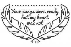 Your wings were ready svg, your wings were ready but our hearts were not svg, your wings were ready but my heart was not svg, svg files, svg Product Image 4