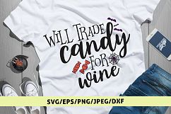 Will Trade Candy For Wine - Halloween SVG EPS DXF PNG Product Image 1