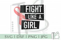 Breast Cancer SVG, Fight Like a Girl SVG Product Image 2