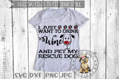 i just want to drink wine and Pet my Dog, Cat, Rescue Bund Product Image 2