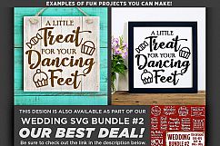 A Little Treat For Your Dancing Feet SVG Wedding Sign - 5513 Product Image 2