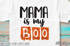 Mama is My Boo SVG, Kids, Halloween SVG, Mom SVG, Baby SVG Product Image 2