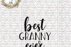Best Granny Ever SVG  Product Image 1