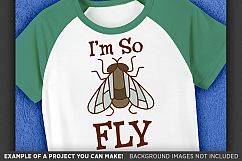 I&#039;m So Fly Svg File - Cute Kids Shirt Svg - 1089 Product Image 3