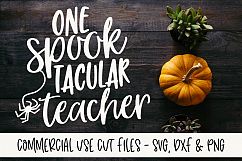 One SpookTacular Teacher - Halloween - SVG, DXF &amp; PNG Product Image 2