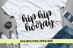Hip Hip Hooray - Party SVG EPS DXF PNG Cutting Files Product Image 1