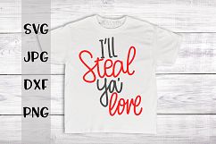 I'll steal ya love, Hand written, Valentine's day, SVG Product Image 1