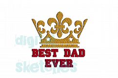 Saying Best Dad Ever Fathers Day King Fleur De Lis Crown Product Image 1