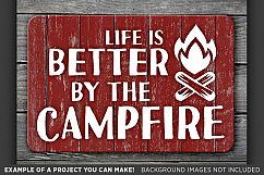Life Is Better By The Campfire SVG File - Camping Svg - 770 Product Image 2