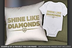 Shine Like Diamonds SVG - Shine Bright Like A Diamond - 1022 Product Image 2