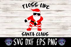 Floss like Santa Claus | Set of 2 Bundle | SVG DXF EPS PNG Product Image 1