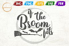 If The Broom Fits SVG Cut FIles, PDF Printable Product Image 1